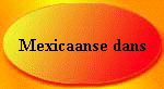 Mexicaanse dans